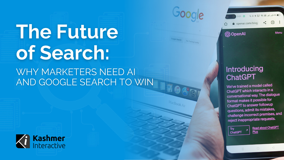 The Future of Search: Why Marketers Need AI and Google Search to Win